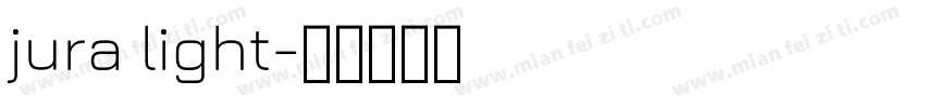 jura light字体转换